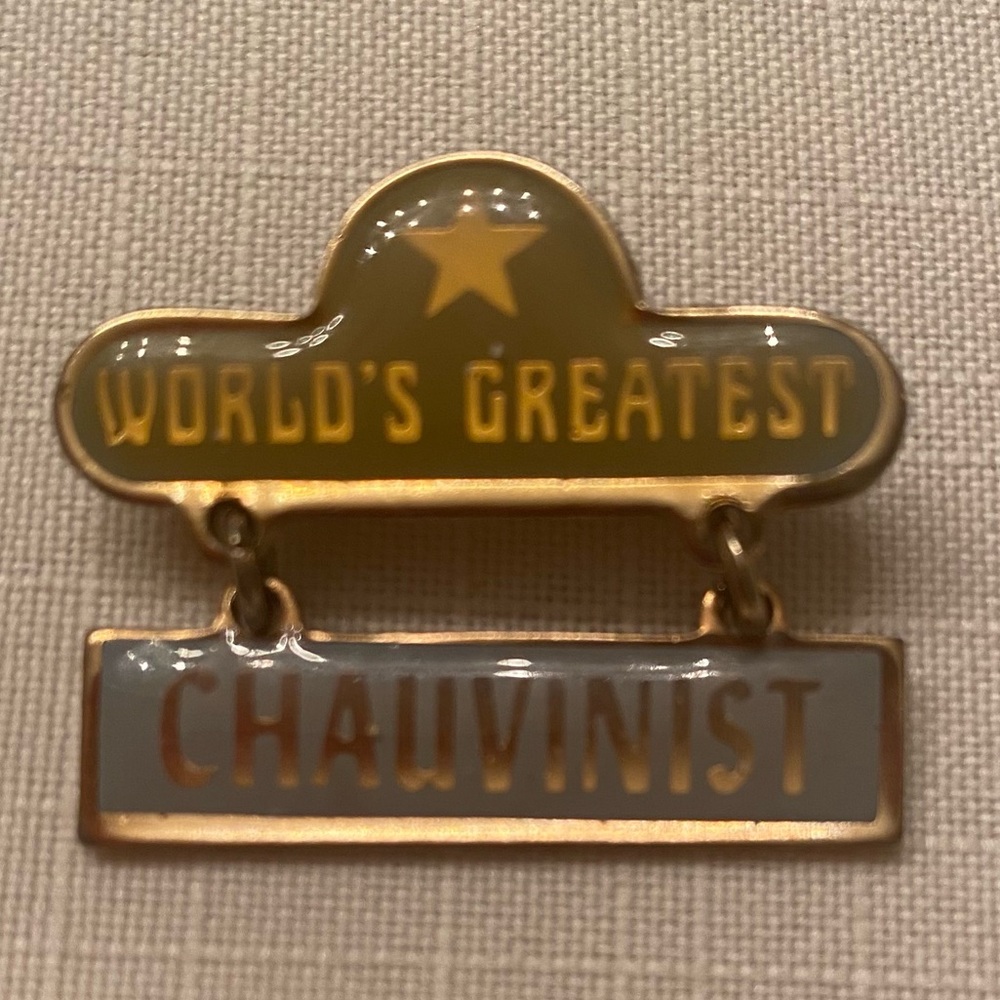 Vintage World’s Greatest Chauvinist’ Lapel Pin